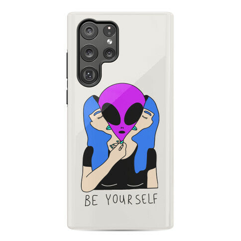 Be Yourself Alien Phone Case